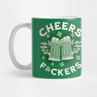 Cheers Fuckers, St Patricks Day, Green Mug